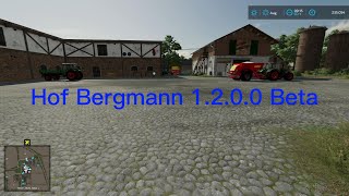 LS22 Hof Bergmann  Neuer Start auf der Hof Bergmann Version 1200 Beta [upl. by Haletky528]