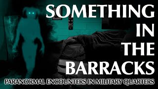 Terrifying Paranormal Encounters Reported in Military Quarters [upl. by Cykana823]