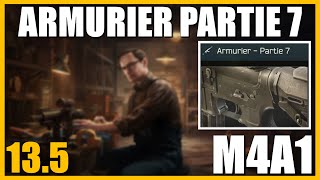 ARMURIER PARTIE 7 135  M4A1  Escape From Tarkov FR Gunsmith part 7 [upl. by Bate]