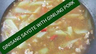 Ginisang Sayote with Giniling pork Recipe [upl. by Sayer]