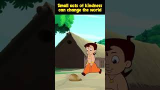 Small acts of kindness can change the world chhotabheem [upl. by Brion]