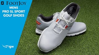 FootJoy Pro SL Sport Golf Shoes Overview by TGW [upl. by Mungam]