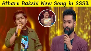 Atharv Bakshi New Song in Superstar Singer 3Atharv Bakshi New PerformanceVicky Kaushal Special [upl. by Alesig]