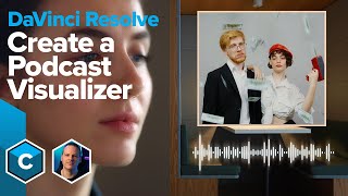 Build an Audio Visualizer for your Podcast in Resolve with Continuum Boris FX [upl. by Eidok]