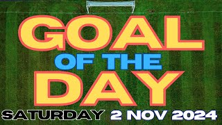 Goal of the Day  Saturday 2nd November 2024  J Peacock [upl. by Ikram]