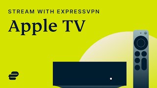 Stream on your Apple TV with ExpressVPN [upl. by Lac71]