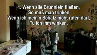 WENN ALLE BRÜNNLEIN FLIEßEN ohne Vokal mit Text zum Mitsingen Volkslieder [upl. by Calypso]