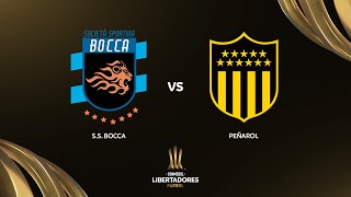 SSBOCCA vs PEÑAROL  CONMEBOL LIBERTADORES FUTSAL 2024 [upl. by Choong]