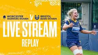 Worcester Warriors Women vs Bristol Bears Women  Full game live stream replay [upl. by Galen]