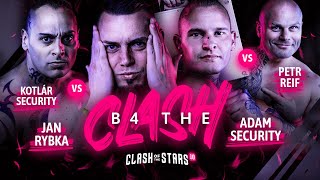 🔴 B4THECLASH Kotlár Security  Jan Rybka 🆚 Adam Security  Petr Reif živě [upl. by Eidnac]