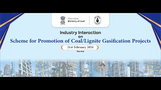 Industry Interaction on Scheme for Promotion of Coal  Lignite Gasification Projects 21Feb 2024 [upl. by Akimrehs624]