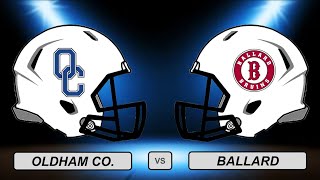 High School Football Oldham Co vs Ballard [upl. by Mathilda]