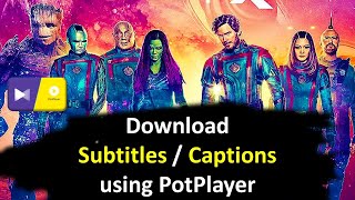 How to Download Subtitles for a Video or Movie using PotPlayer  Download Captions in PotPlayer [upl. by Rubia]