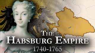 The Habsburg Empire 17401765 Documentary [upl. by Ahsirtal799]