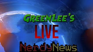 NERDY NEWS LIVE [upl. by Hadwyn]