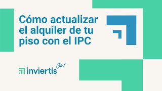 Actualizar el alquiler de tu piso con el IPC [upl. by Niltag]