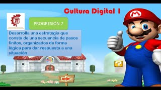 Cultura digital 1 Progresión 7 Algoritmossecuencia de pasos finitos [upl. by Helsie]