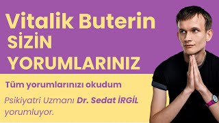 Vitalik Buterin  SİZİN YORUMLARINIZI OKUDUM VE YORUMLADIM [upl. by Keon]