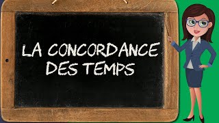 La concordance des temps  généralités concordance 15 [upl. by Nappie]