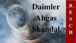 Daimler Abgas Skandal [upl. by Herald]