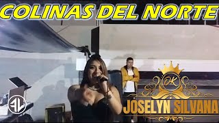 JOSELYN SILVANA OK COLINAS DEL NORTE CONCIERTO EN VIVO [upl. by Navlys]