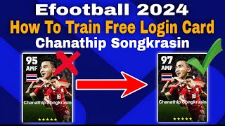 Chanathip Songkrasin Max Training Tutorial In Efootball 2024  chanathip songkrasin efootball 2024 [upl. by Oatis]