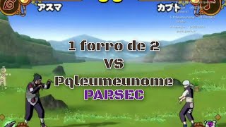 1 forro de 2 VS Pqleumeunome  SODA ARCADE  PARSEC  NARUTO ULTIMATE NINJA 5 [upl. by Charita889]