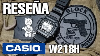 Bueno bonito y barato El W218H de Casio En español [upl. by Orelle]