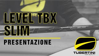 Level Tbx Slim con Marco Volpi [upl. by Icak]