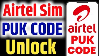 airtel puk code kaise khole 2024  airtel puk code unlock airtel Puk code unlock airtel sim puk code [upl. by Arron624]