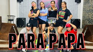 PARA PAPA  Dj KentJames Remix  Zumba  Dance Workout [upl. by Marolda]