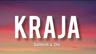 Kraja  Official Lyrics Video  Saldorik S Dio [upl. by Notffilc]