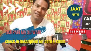 Timi pari ma xu wari  guitar cover song [upl. by Anoirtac10]