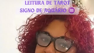 LEITURA DE TAROT  SIGNO AQUÁRIO [upl. by Nnylesor668]