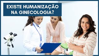 Existe humanização na ginecologia  Dra Maíra de La Rocque [upl. by Nadya845]