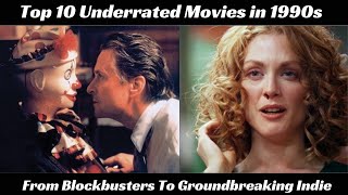 Top 10 Underrated Movies in 1990s [upl. by Notse310]