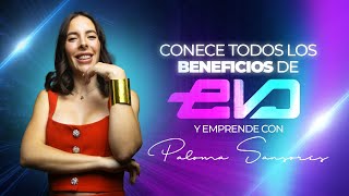 Conoce todos los beneficios de EVO y emprende con Paloma Sansores [upl. by Eimmat414]