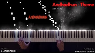 Andhadhun Movie  Theme Full Piano Cover [upl. by Eenoj]