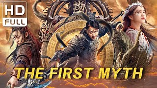 【ENG SUB】The First Myth  FantasyAdventureCostume Action  Chinese Online Movie Channel [upl. by Holmann]