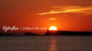 Café del Mar Ibiza Chillout Mix April 2013 [upl. by Oremar959]