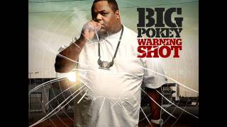 Big PokeyGotta Be A G Slowed [upl. by Gatias911]