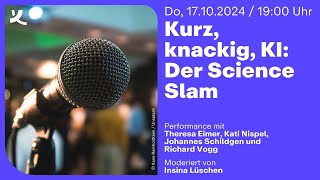 Kurz knackig KI Der Science Slam 2024 [upl. by Egoreg]