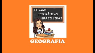 Geografia  Formas litorâneas brasileiras [upl. by Yenwat277]