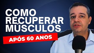 7 MANEIRAS DE REVERTER A FRAQUEZA MUSCULAR APÓS OS 60 ANOS  Dr Flávio Jambo [upl. by Renae67]