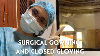 GOWNING AND CLOSED GLOVING  RETURN DEMO [upl. by Heyde363]