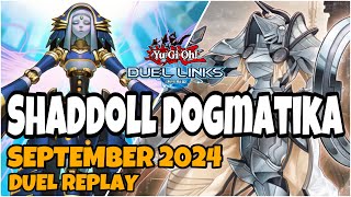 Shaddoll Dogmatika Duel Links  September 2024 Duel Replay amp Decklist YUGIOH [upl. by Nelyaw]