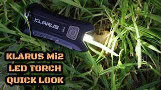 Klarus Mi2 LED Torch Quick Look [upl. by Eirrek922]