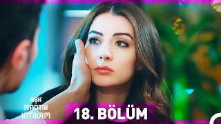 Aşk Mantık İntikam 18 Bölüm Uzun Versiyon [upl. by Aneelad]