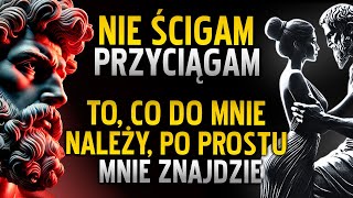 Nie Ścigaj Przyciągaj  To Co Do Ciebie Należy Po Prostu Cię Znajdzie [upl. by Jonna]