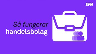 Så fungerar handelsbolag [upl. by Siletotsira218]